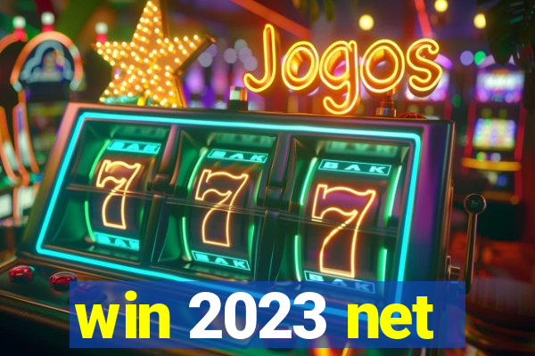 win 2023 net